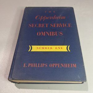 THE OPPENHEIM SECRET SERVICE OMNIBUS NUMBER ONE BOOK